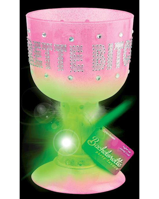 Bachelorette Bitch Light-up Pimp Cup