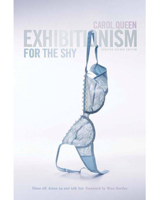Exhibitionism For The Shy