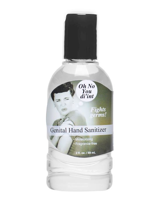 Oh No You Di-int Genital Hand Sanitizer- 2 Oz