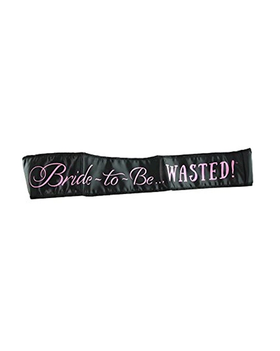Bride to be wasted