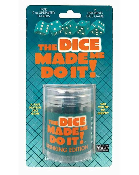 The Dice Made Me Do It Drinking Game