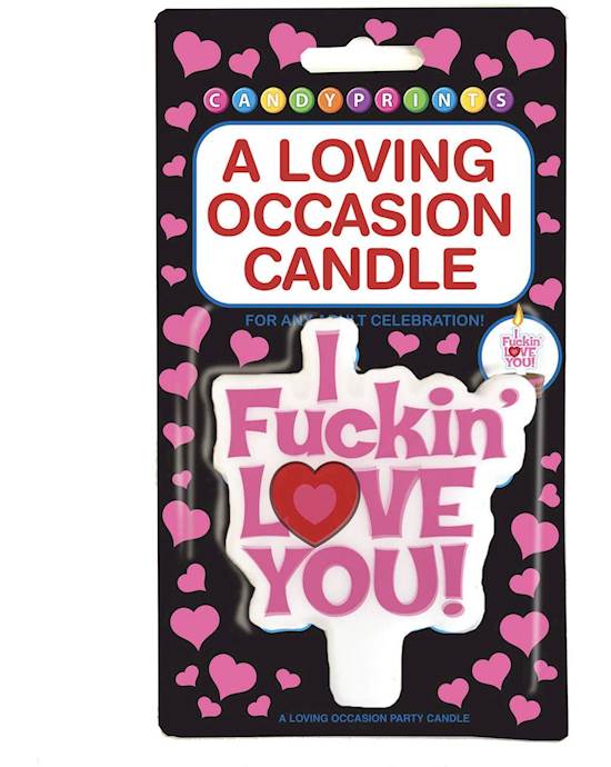 I Fckin Love You Candle