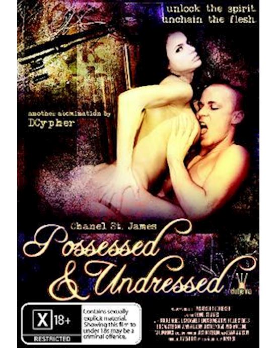 Possesed Undressed
