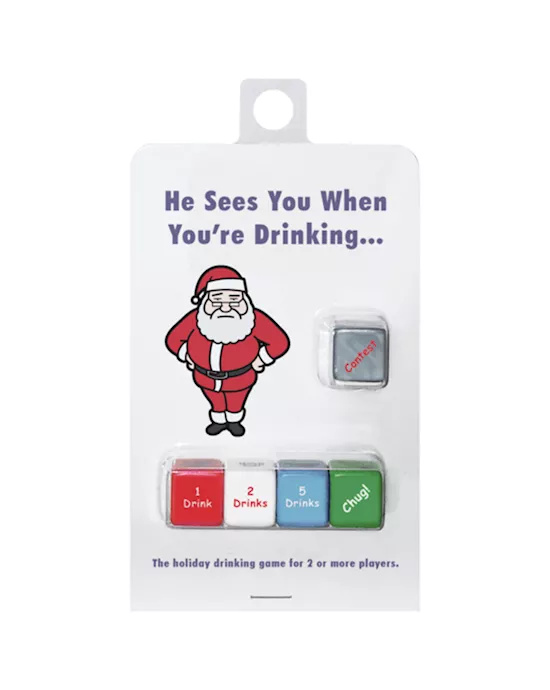 He Sees You When Youre Drinking