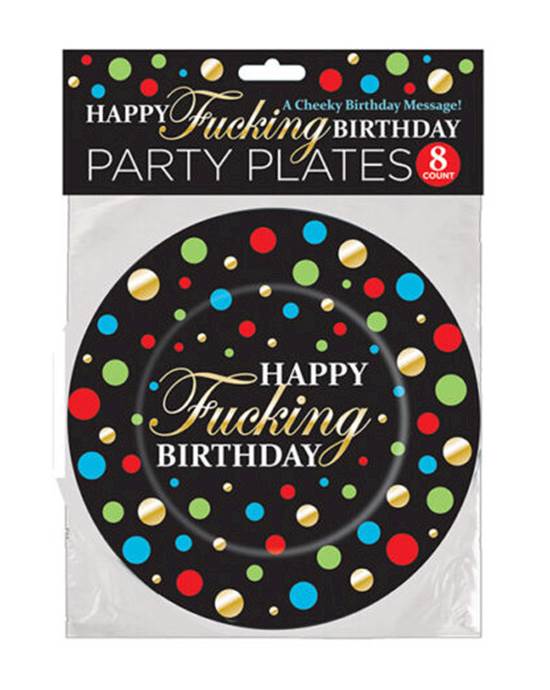 Happy Fucking Birthday Plates