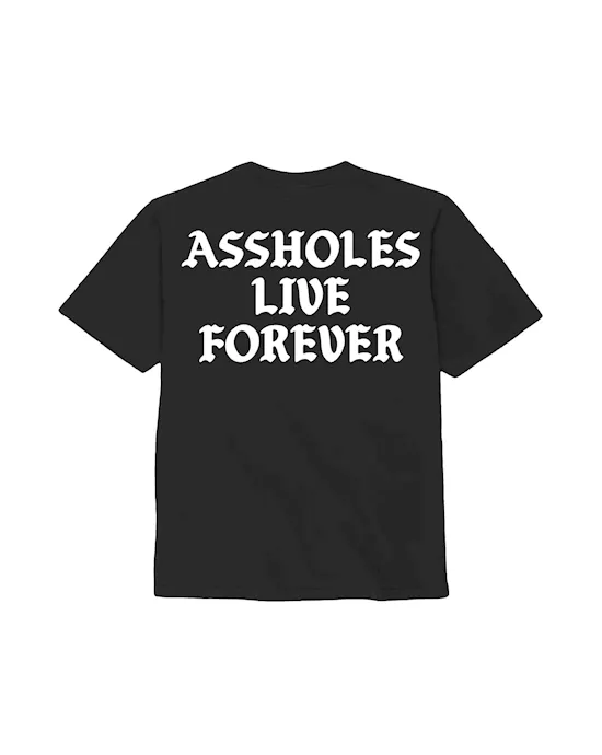 Assholes Live Forever TShirt