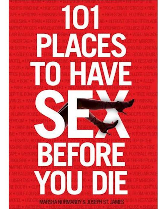 101 Places To Have Sex Before You Die Book